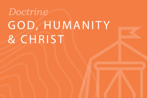 Seminary: God, Humanity and Christ