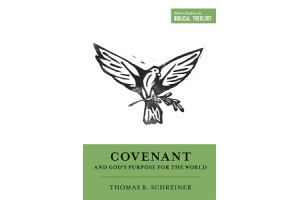 Covenant and God's Purpose for the World 