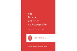 The Person of Christ: An Introduction