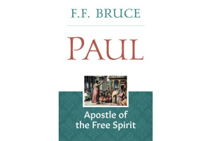 Paul: Apostle of the Free Spirit