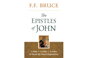 The Epistles of John: A Verse-by-Verse Exposition