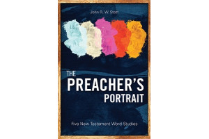 The Preacher's Portrait: Five New Testament Word Studies