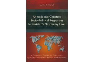 Ahmadi and Christian Socio-Political Responses to Pakistan's Blasphemy Laws
