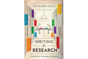 Writing and Research: A Guide for Theological Students